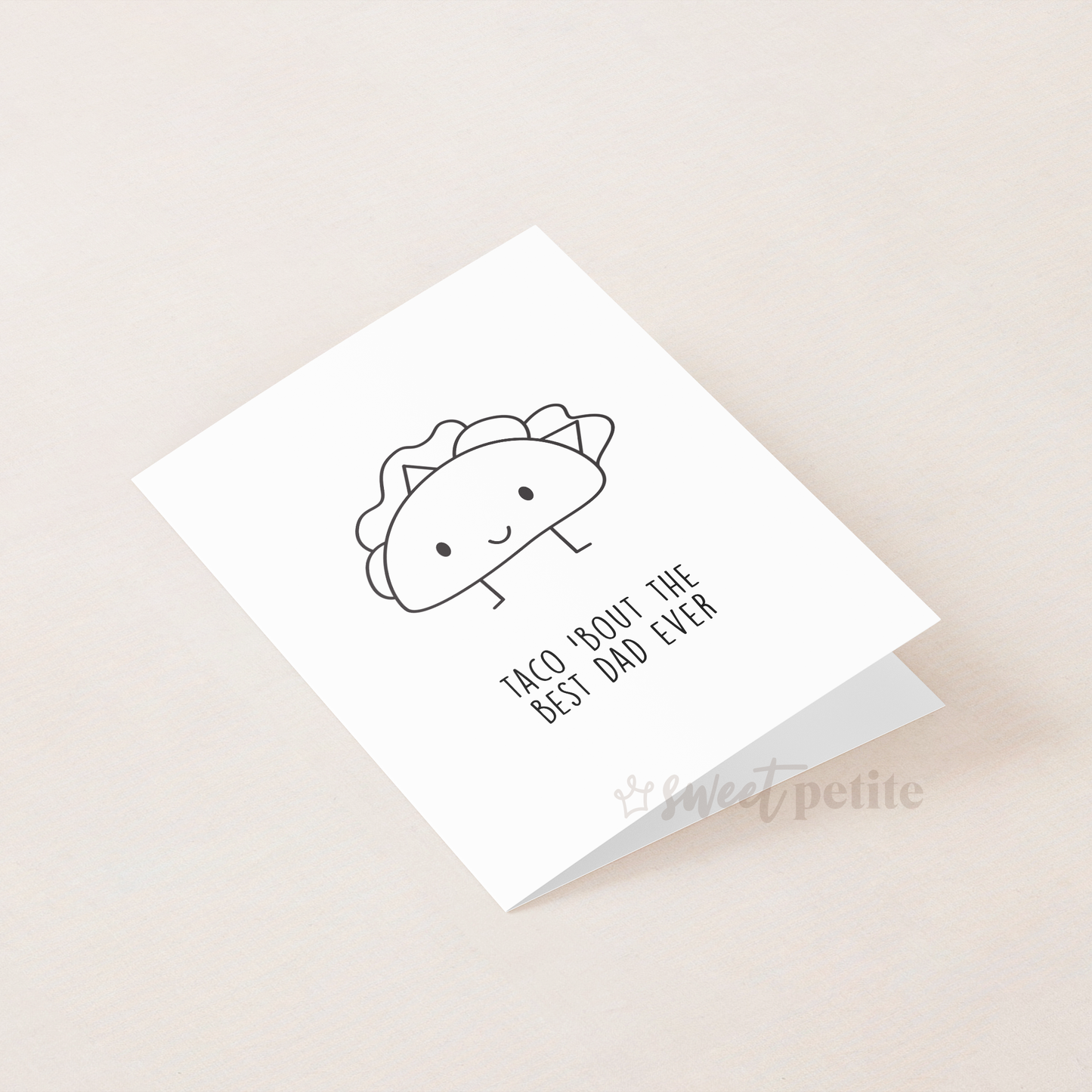 Father's Day - Taco 'Bout The Best Dad Ever Printable Card