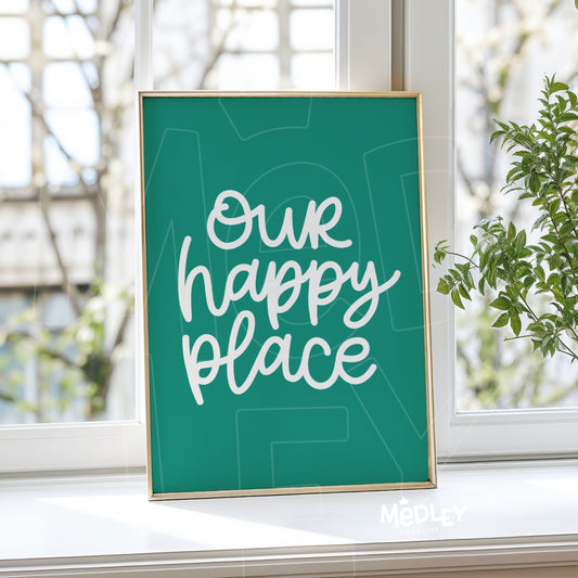 Our Happy Place | Teal | Digital Art Print