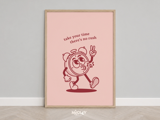 Take Your Time | Pink and Red | Digital Art Print