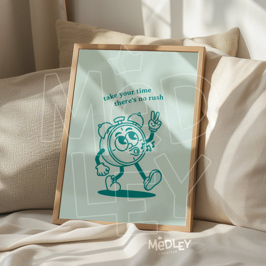 Take Your Time | Teal | Digital Art Print