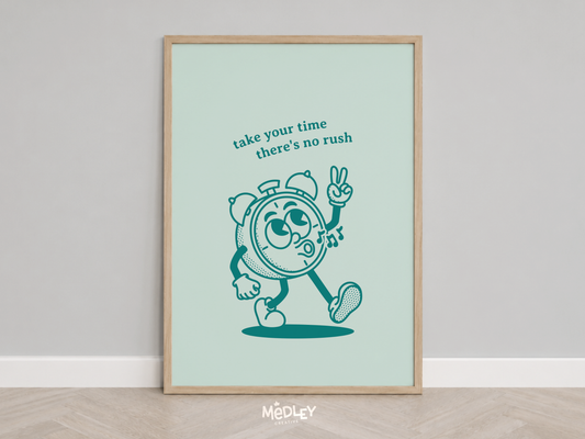 Take Your Time | Teal | Digital Art Print